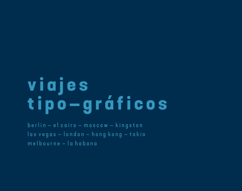 diseño de poster para NEUE Show Us Your Type viajes tipográficos